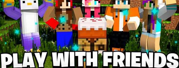 Minecraft: Play with Friends